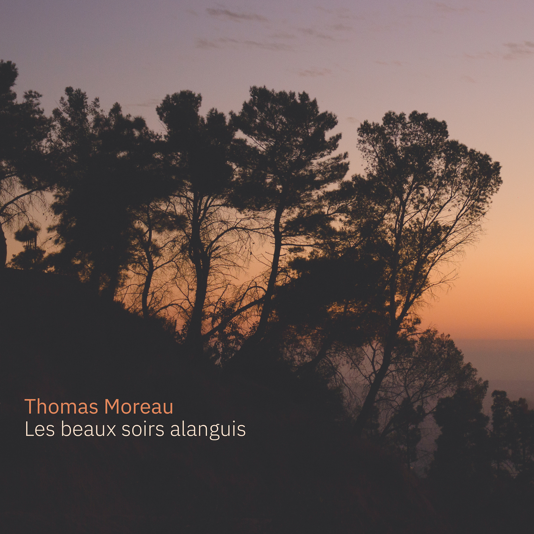 Thomas Moreau - Les beaux soirs alanguis